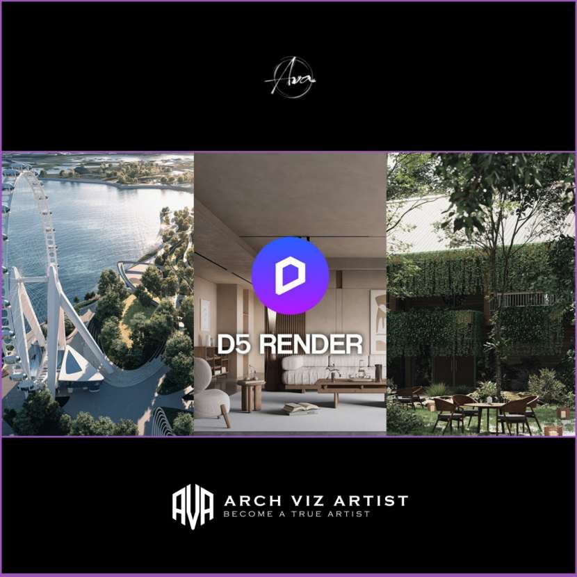Arch Viz Artist - D5 Render workflow